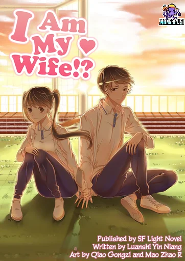 I Am My Wife ผมเป็นแฟนตัวเองครับ