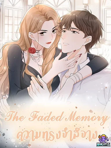 The Faded Memory ความทรงจำสีจาง