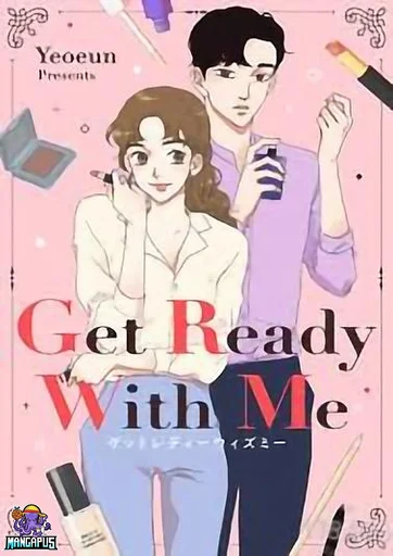 Get Ready With Me