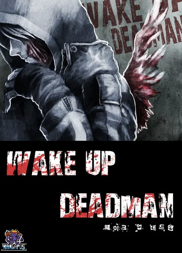 WAKE UP DEADMAN